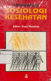 Memperkenalakan sosiologi kesehatan