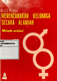 Merencanakan keluarga secara alamiah : metode ovulasi