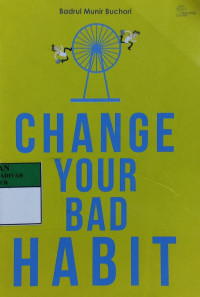 Change your bad habit