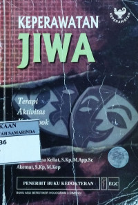 Keperawatan jiwa : teraoi aktivitas kelompok