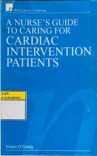 A nurse's guide to caring for cardiac intervention patients