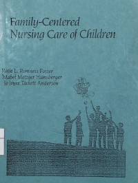 Family-centered nursing care of children Vol 1