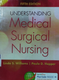 Understanding medical surgical nursing