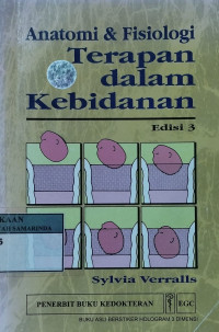 Anatomi & fisiologi terapan dalam kebidanan (anatomy and physiology applied to obstetrics)