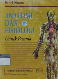 Anatomi dan fisiologi : untuk pemula (anatomy and physiology an easy learner)