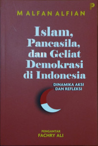 Image of Islam, pancasila, dan geliat demokrasi di Indonesia