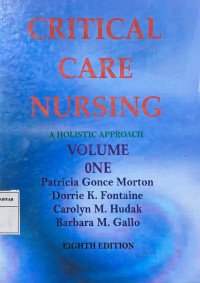 Critical care nursing a holistic approach volume one