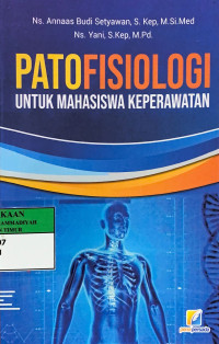 Patofisiologi : untuk mahasiswa keperawatan