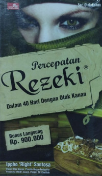 Percepatan rezeki : dalam 40 hari dengan otak kanan