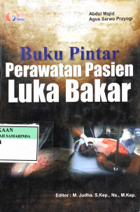 Buku pintar perawatan pasien luka bakar