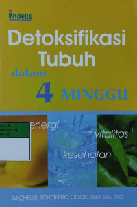 Detoksifikasi tubuh dalam 4 minggu