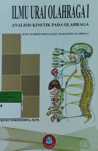 Ilmu urai olahraga I : analisis kinetik pada olahraga