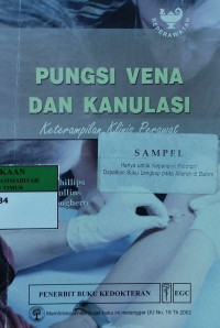 Pungsi vena dan kanulasi : keterampilan klinis perawat