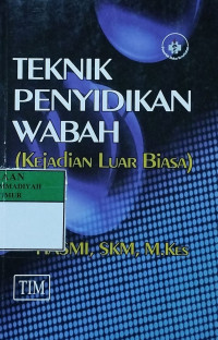 Teknik penyidikan wabah : kejadian luar biasa