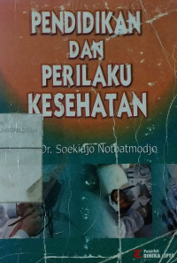 Pendidikan dan perilaku kesehatan