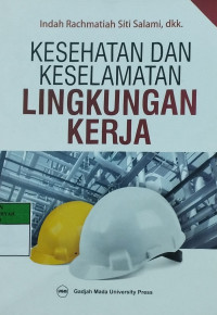 Kesehatan dan keselamatan lingkungan kerja