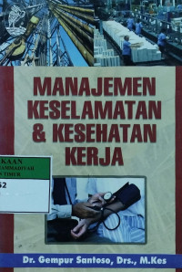 Manajemen keselamatan & kesehatan kerja