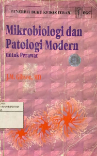 Mikrobiologi dan patologi modern untuk perawat