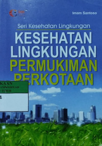 Kesehatan lingkungan permukiman perkotaan