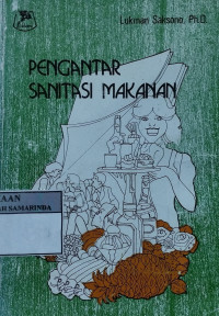 Pengantar sanitasi makanan : untuk keluarga, industri makanan dan industri pelayanan makanan