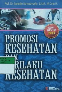 Promosi kesehatan dan perilaku kesehatan