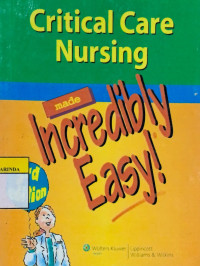 Critical care nursing made incredibly easy