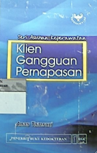 Seri asuhan keperawatan klien gangguan pernapasan