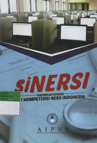 Sinersi hadirkan sukses uji kompetensi ners Indonesia