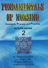 Fundamentals of nursing : concepts, process and practice