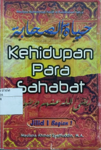 Kehidupan para sahabat Jilid 1 bagian 1