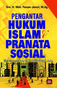 Pengantar hukum islam pranata sosial