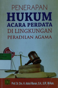 Penerapan hukum acara perdata di lingkungan peradilan agama