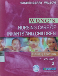 Wong's nursing care of infants and children Vol 2