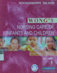 Wong's nursing care of infants and children Vol 1