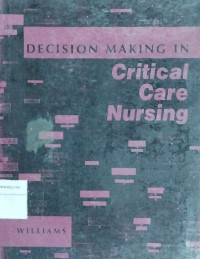 Decision making in critical care nursing