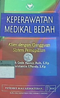 Keperawatan medikal bedah: klien dengan gangguan sistem pernapasan