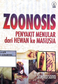 Zoonosis penyakit menular dari hewan ke manusia