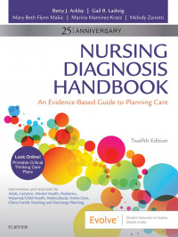 Nursing diagnosis handbook : an evidence-based guide to planning care 12th Ed