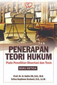 Image of Penerapan teori hukum pada penelitian disertasi dan tesis (buku ketiga)