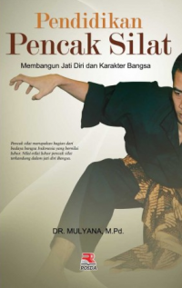 Image of Pendidikan pencak silat : membangun jati diri dan karakter bangsa