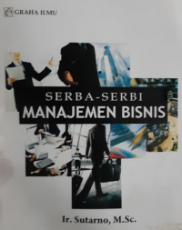 Serba-serbi manajemen bisnis