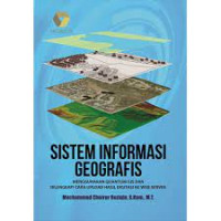 Sistem informasi geografis: menggunakan quantum GIS dan dilengkapi cara upload hasil digitasi ke web server