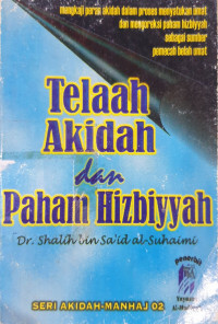 Telaah akidah dan paham hizbiyyah