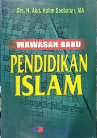 Wawasan baru pendidikan Islam